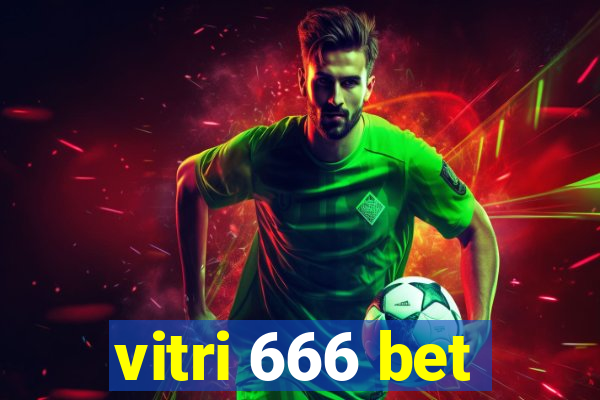 vitri 666 bet